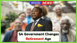 SA Government's Bold Pension Reform: Retirement Age Policy Changes Effective May 25
